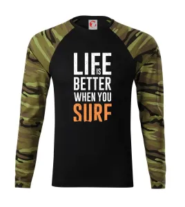 Life is better when you surf - Camouflage LS