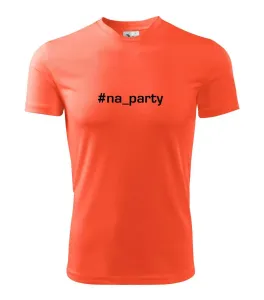 #na_party - Pánské triko Fantasy sportovní