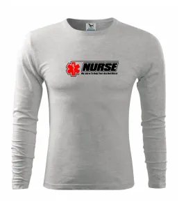 Nurse My Job Is To Save Your Ass Not Kiss It - Triko s dlouhým rukávem FIT-T long sleeve