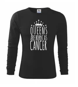 Queens are born as Cancer - Rak - Triko dětské Long Sleeve