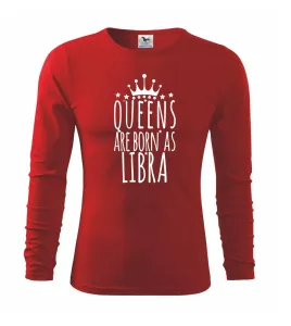 Queens are born as Libra - Váhy - Triko dětské Long Sleeve
