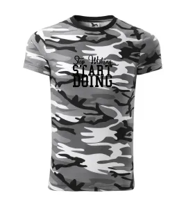 Stop Wishing Start Doing - Army CAMOUFLAGE