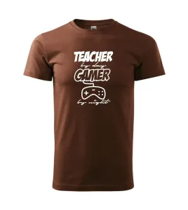 Teacher by Day Gamer by Night - Heavy new - triko pánské
