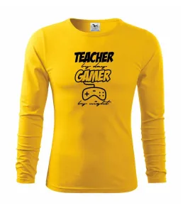 Teacher by Day Gamer by Night - Triko s dlouhým rukávem FIT-T long sleeve