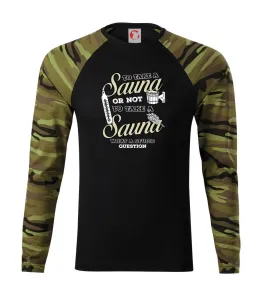 To take a Sauna or not to take a Sauna - Camouflage LS