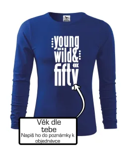 Young Wild & (tvůj věk)  - Triko s dlouhým rukávem FIT-T long sleeve