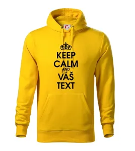 Keep calm - váš text - Mikina s kapucí hooded sweater