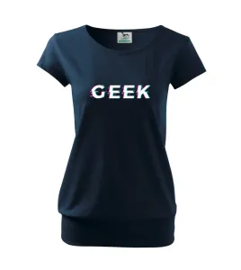 Geek nápis rozmazaný - Volné triko city