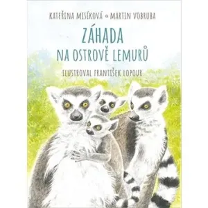 Záhada na ostrově lemurů - Martin Vobruba, Lopour František, Kateřina Misíková