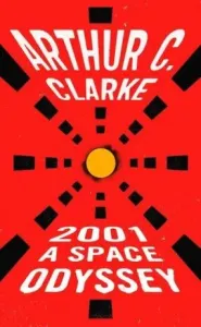 2001: A Space Odyssey (Clarke Arthur C.)(Mass Market Paperbound)