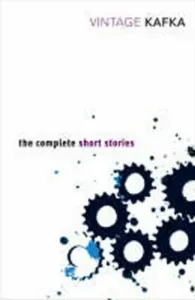 Complete Short Stories (Kafka Franz)(Paperback / softback)