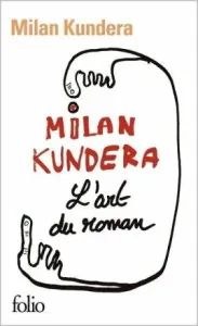 L'art du roman - Milan Kundera