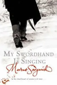 My Swordhand is Singing (Sedgwick Marcus)(Paperback / softback)
