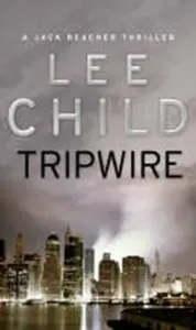 Tripwire - (Jack Reacher 3) (Child Lee)(Paperback)