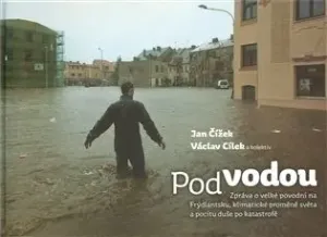 Pod vodou - Václav Cílek, Jan Čížek