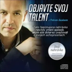 Objavte svoj talent - Peter Sasín - audiokniha