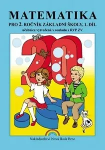 Matematika pro 2. ročník základní školy 1. díl - Eva Procházková, Zdena Rosecká