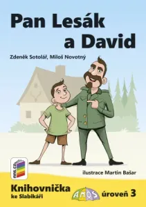 Pan Lesák a David (Knihovnička ke Slabikáři AMOS) - Miloš Novotný, Zdeněk Sotolář