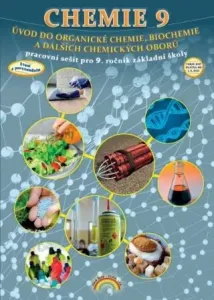 Chemie 9 - Úvod do organické chemie, biochemie a dalších chemických oborů, pracovní sešit, Čtení s porozuměním - Jana Morbacherová