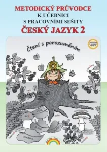 Metodický průvodce Český jazyk 2 k učebnici s pracovními sešity - Lenka Andrýsková