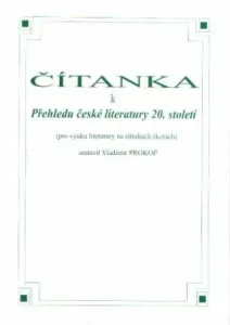 Čítanka k Přehledu české literatury 20. století - Vladimír Prokop