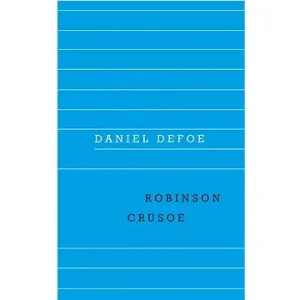 Robinson Crusoe - Daniel Defoe #107783