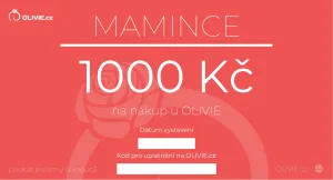 OLIVIE Elektronický dárkový poukaz MAMINCE Hodnota: 1000 Kč