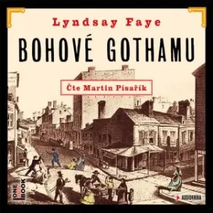 Bohové Gothamu - Lyndsay Fayeová - audiokniha #2979545