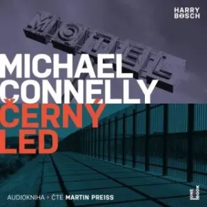 Černý led - Michael Connelly - audiokniha