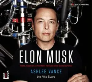 Elon Musk - Ashlee Vance - audiokniha #2923297