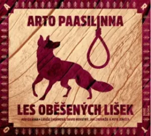 Les oběšených lišek - Arto Paasilinna - audiokniha #2988008