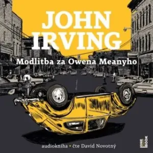 Modlitba za Owena Meanyho - John Irving - audiokniha