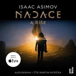 Nadace a Říše - Isaac Asimov - audiokniha