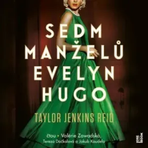 Sedm manželů Evelyn Hugo - Taylor Jenkins Reid - audiokniha