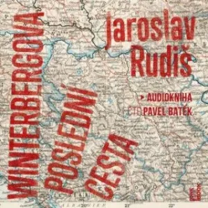 Winterbergova poslední cesta - Jaroslav Rudiš - audiokniha