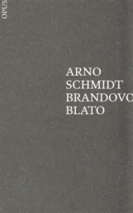 Brandovo blato - Arno Schmidt