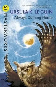 Always Coming Home (Le Guin Ursula K.)(Paperback / softback)
