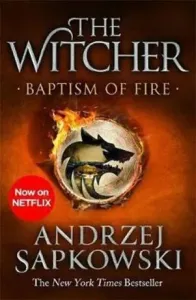 Baptism of Fire - Witcher 3 - Now a major Netflix show (Sapkowski Andrzej)(Paperback / softback)