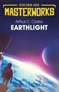 Earthlight (Clarke Sir Arthur C.)(Paperback / softback)