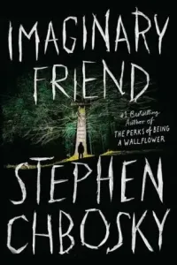 Imaginary Friend - The new novel from the author of The Perks Of Being a Wallflower (Chbosky Stephen)(Paperback / softback)