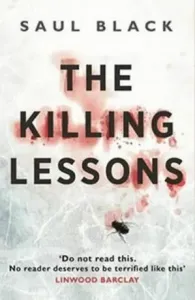 Killing Lessons - A brutally compelling serial killer thriller (Black Saul)(Paperback / softback)