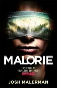 Malorie - One of the best horror stories published for years' (Express) (Malerman Josh)(Paperback / softback)