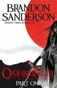 Oathbringer Part One - The Stormlight Archive Book Three (Sanderson Brandon)(Paperback / softback)