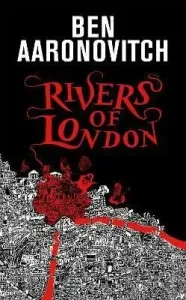 Rivers of London - The 10th Anniversary Special Edition (Aaronovitch Ben)(Pevná vazba)