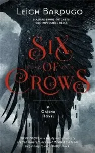 Six of Crows - Book 1 (Bardugo Leigh)(Paperback / softback)