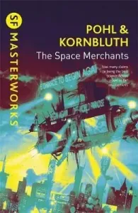 Space Merchants (Pohl Frederik)(Paperback / softback)
