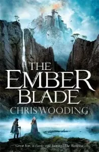 The Ember Blade (Wooding Chris)(Paperback)