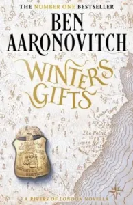 Winter´s Gifts: The Brand New Rivers Of London Novella - Ben Aaronovitch