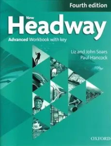 New Headway Advanced Workbook with Key (4th) - John a Liz Soars