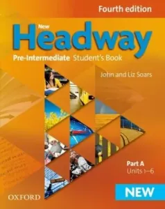 New Headway: Pre-Intermediate A2-B1: Student's Book A - The world's most trusted English course(Paperback / softback)